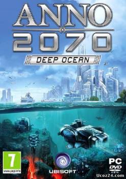 Anno 2070: Deep Ocean / Anno 2070: Глубоководье